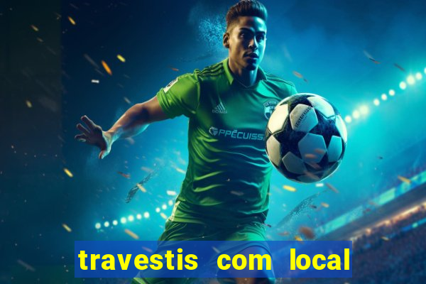 travestis com local na baixada fluminense